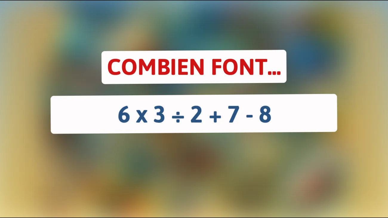 Défiez votre logique: Trouvez la réponse cachée de cette équation mathématique simple !"