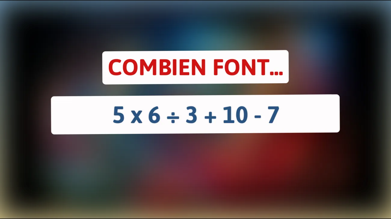 Mettez votre esprit à l'épreuve : Pouvez-vous résoudre cette énigme mathématique en un clin d'œil ?"